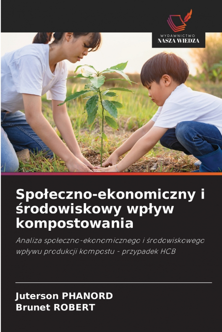 SPO?ECZNO-EKONOMICZNY I ?RODOWISKOWY WP?YW KOMPOSTOWANIA
