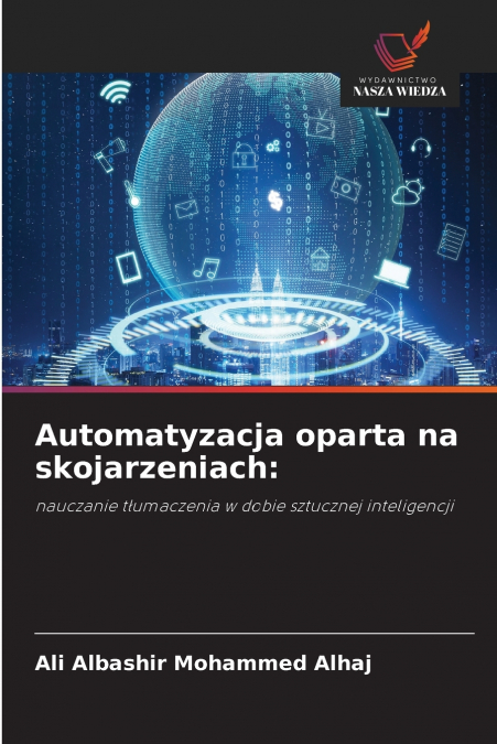 AUTOMATYZACJA OPARTA NA SKOJARZENIACH