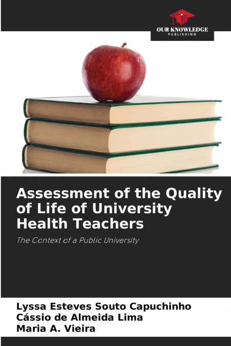 ASSESSMENT OF THE QUALITY OF LIFE OF UNIVERSITY HEALTH TEACH