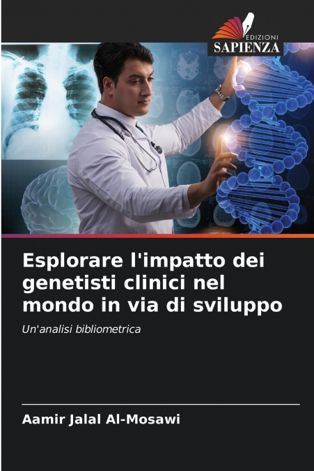 ESPLORARE L?IMPATTO DEI GENETISTI CLINICI NEL MONDO IN VIA D