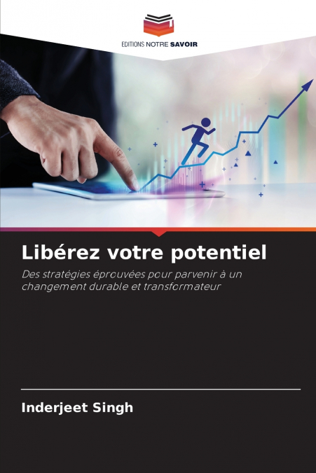 LIBEREZ VOTRE POTENTIEL