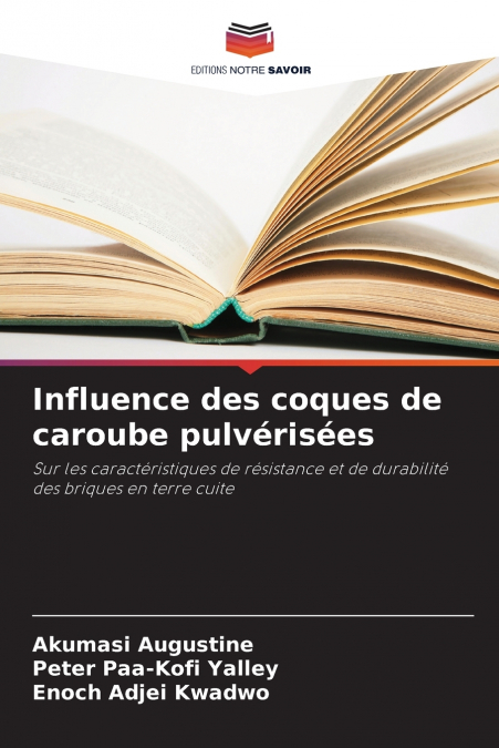 INFLUENCE DES COQUES DE CAROUBE PULVERISEES