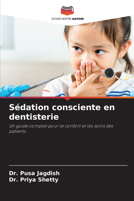 SEDATION CONSCIENTE EN DENTISTERIE