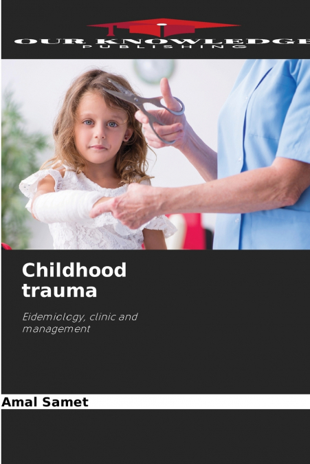 CHILDHOOD TRAUMA