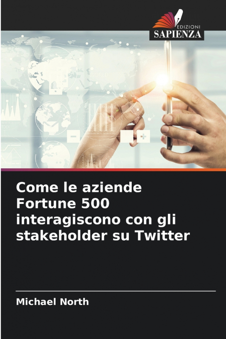 COME LE AZIENDE FORTUNE 500 INTERAGISCONO CON GLI STAKEHOLDE