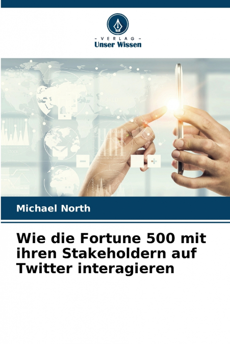 WIE DIE FORTUNE 500 MIT IHREN STAKEHOLDERN AUF TWITTER INTER