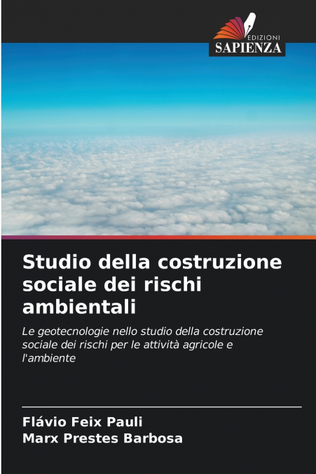 STUDIO DELLA COSTRUZIONE SOCIALE DEI RISCHI AMBIENTALI