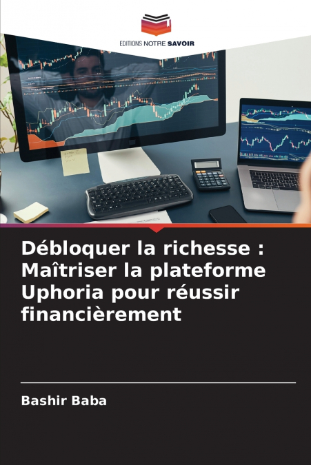 DEBLOQUER LA RICHESSE