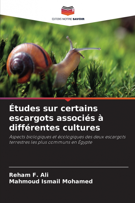 ETUDES SUR CERTAINS ESCARGOTS ASSOCIES A DIFFERENTES CULTURE