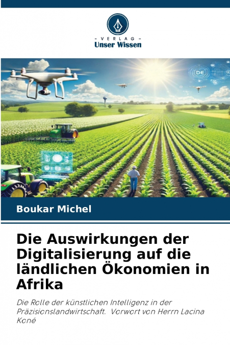DIE AUSWIRKUNGEN DER DIGITALISIERUNG AUF DIE LANDLICHEN (TM)KON