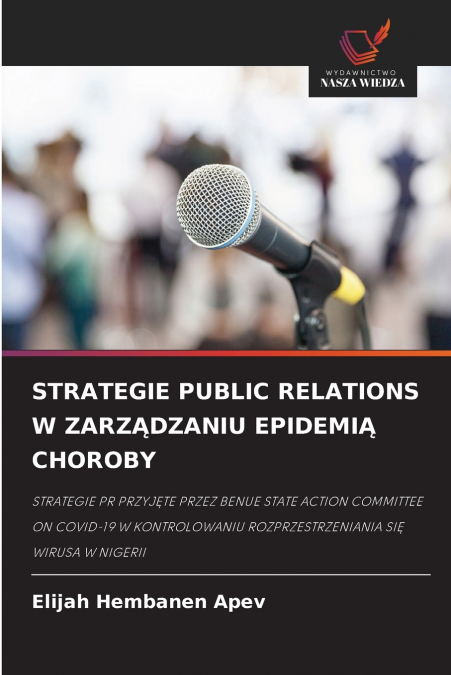 STRATEGIE PUBLIC RELATIONS W ZARZ?DZANIU EPIDEMI? CHOROBY