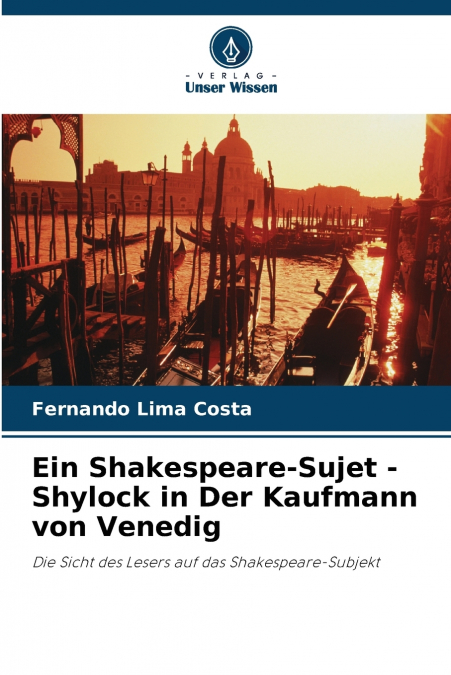 EIN SHAKESPEARE-SUJET - SHYLOCK IN DER KAUFMANN VON VENEDIG