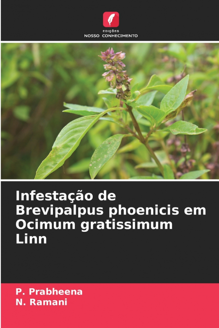 INFESTA�AO DE BREVIPALPUS PHOENICIS EM OCIMUM GRATISSIMUM LI