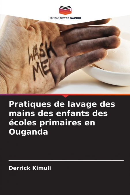 PRATIQUES DE LAVAGE DES MAINS DES ENFANTS DES ECOLES PRIMAIR