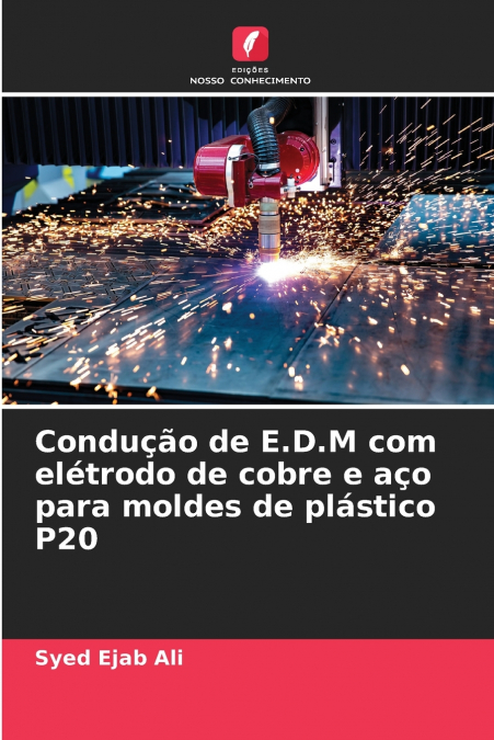 CONDU�AO DE E.D.M COM ELETRODO DE COBRE E A�O PARA MOLDES DE
