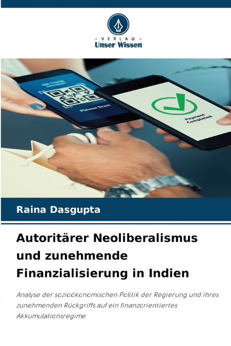 AUTORITARER NEOLIBERALISMUS UND ZUNEHMENDE FINANZIALISIERUNG