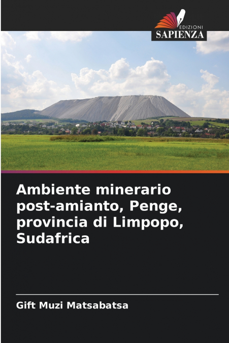 AMBIENTE MINERARIO POST-AMIANTO, PENGE, PROVINCIA DI LIMPOPO