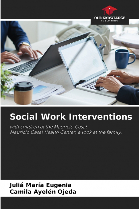 SOCIAL WORK INTERVENTIONS