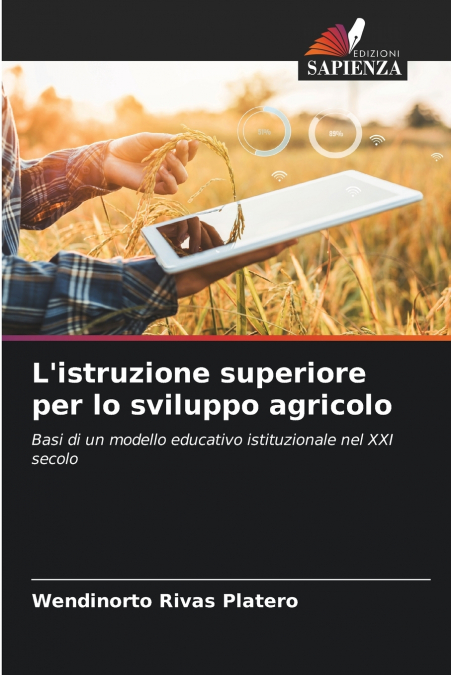 L?ISTRUZIONE SUPERIORE PER LO SVILUPPO AGRICOLO