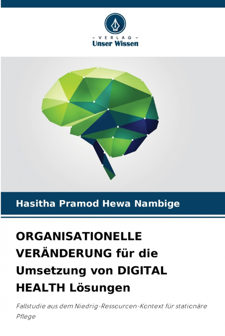 ORGANISATIONELLE VER?NDERUNG FUR DIE UMSETZUNG VON DIGITAL H