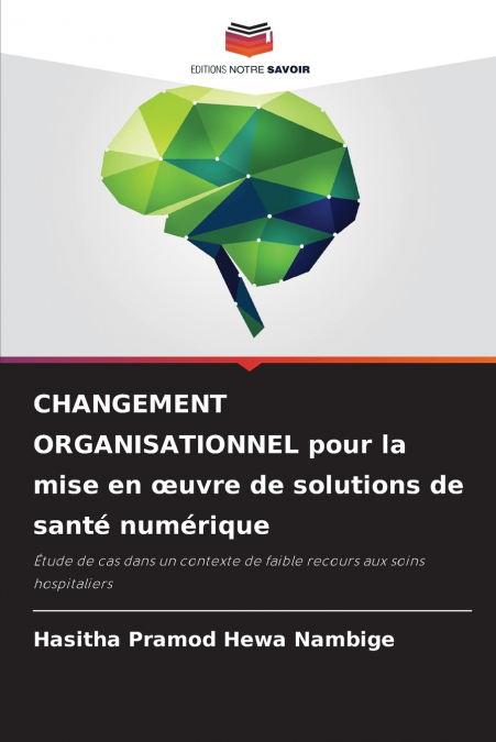 CHANGEMENT ORGANISATIONNEL POUR LA MISE EN ?UVRE DE SOLUTION