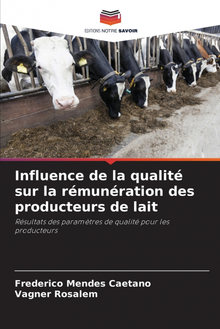 INFLUENCE DE LA QUALITE SUR LA REMUNERATION DES PRODUCTEURS