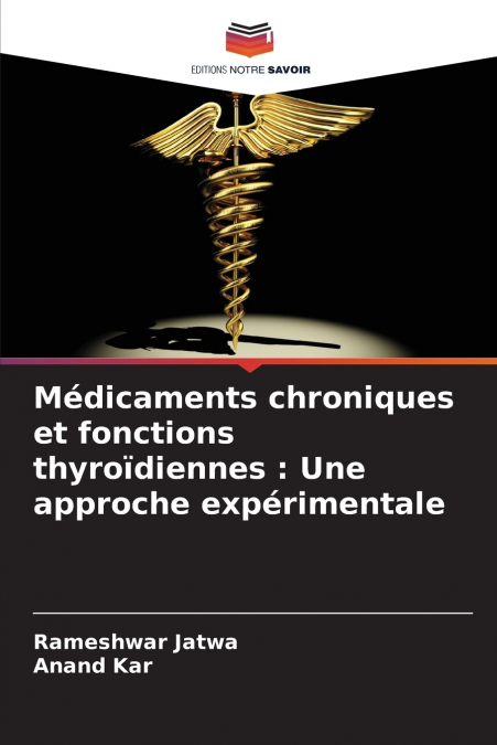 MEDICAMENTS CHRONIQUES ET FONCTIONS THYROIDIENNES