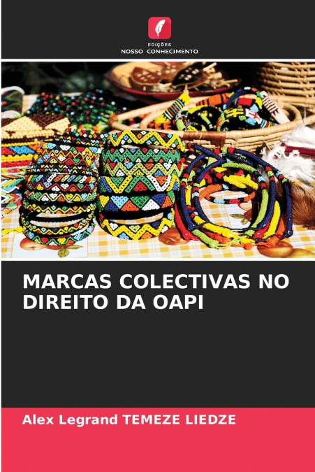 MARCAS COLECTIVAS NO DIREITO DA OAPI