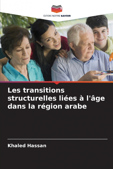 LES TRANSITIONS STRUCTURELLES LIEES A L?AGE DANS LA REGION A