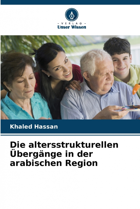 DIE ALTERSSTRUKTURELLEN ?BERGANGE IN DER ARABISCHEN REGION