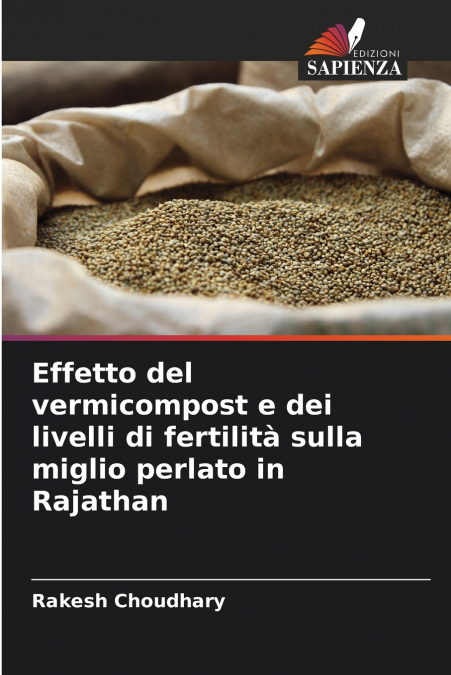 EFFETTO DEL VERMICOMPOST E DEI LIVELLI DI FERTILITA SULLA MI
