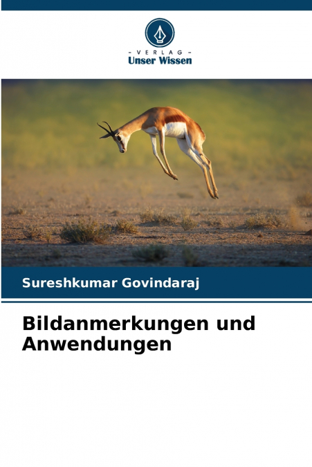 BILDANMERKUNGEN UND ANWENDUNGEN