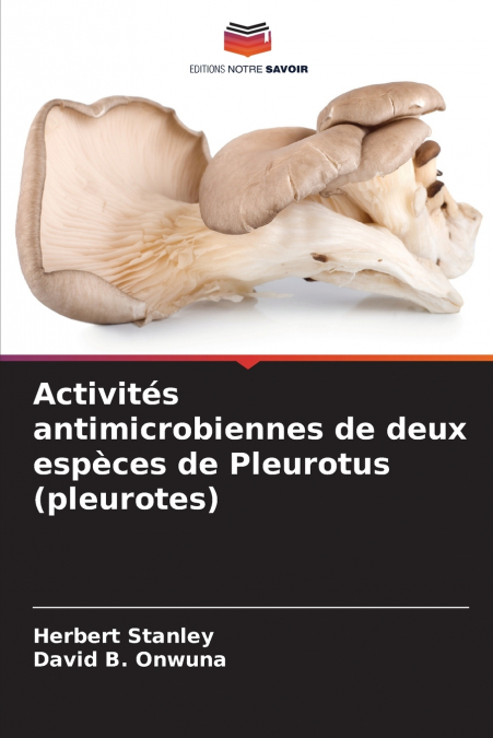 ACTIVITES ANTIMICROBIENNES DE DEUX ESPECES DE PLEUROTUS (PLE
