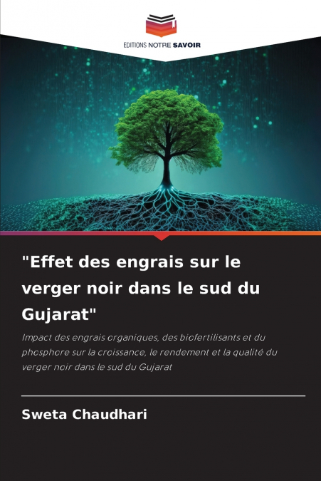 'EFFET DES ENGRAIS SUR LE VERGER NOIR DANS LE SUD DU GUJARAT
