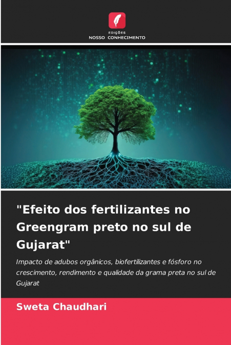 'EFEITO DOS FERTILIZANTES NO GREENGRAM PRETO NO SUL DE GUJAR