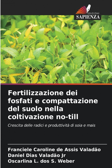 FERTILIZZAZIONE DEI FOSFATI E COMPATTAZIONE DEL SUOLO NELLA