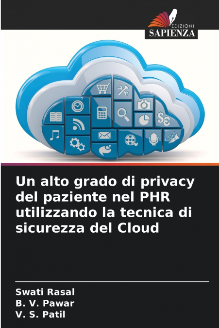 UN ALTO GRADO DI PRIVACY DEL PAZIENTE NEL PHR UTILIZZANDO LA