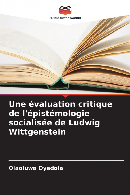 UNE EVALUATION CRITIQUE DE L?EPISTEMOLOGIE SOCIALISEE DE LUD