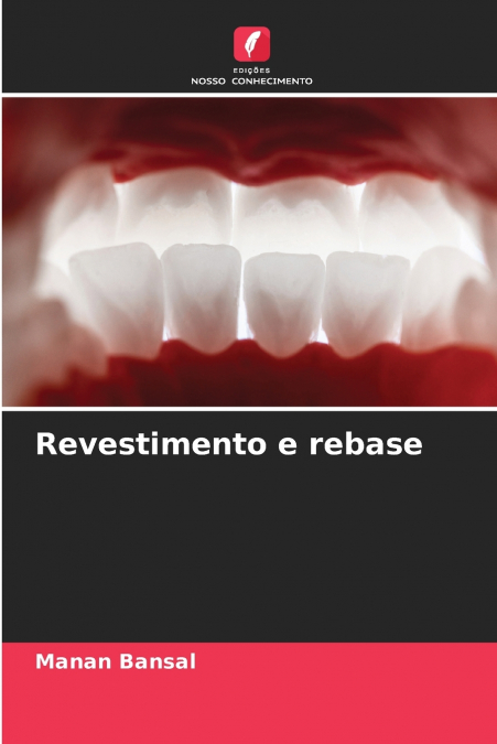 REVESTIMENTO E REBASE