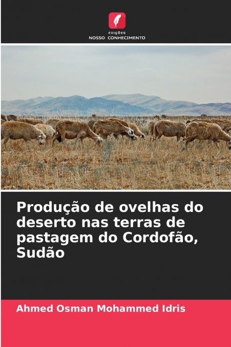 PRODU�AO DE OVELHAS DO DESERTO NAS TERRAS DE PASTAGEM DO COR