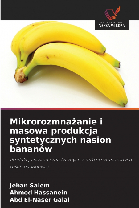 MIKROROZMNA?ANIE I MASOWA PRODUKCJA SYNTETYCZNYCH NASION BAN