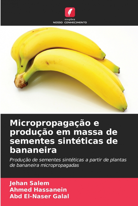 MICROPROPAGA�AO E PRODU�AO EM MASSA DE SEMENTES SINTETICAS D