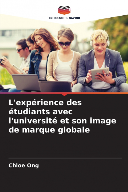 L?EXPERIENCE DES ETUDIANTS AVEC L?UNIVERSITE ET SON IMAGE DE