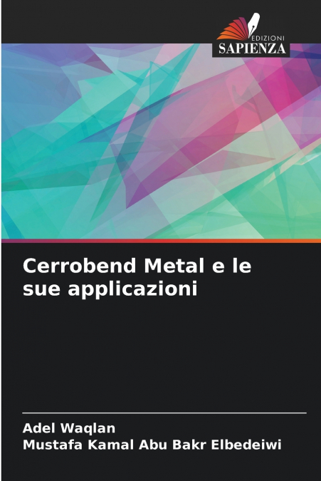 CERROBEND METAL E LE SUE APPLICAZIONI