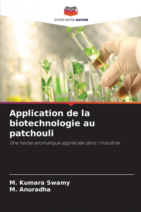 APPLICATION DE LA BIOTECHNOLOGIE AU PATCHOULI