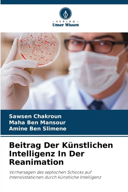 BEITRAG DER KUNSTLICHEN INTELLIGENZ IN DER REANIMATION