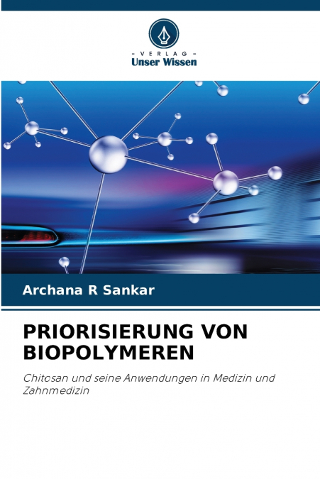 PRIORISIERUNG VON BIOPOLYMEREN