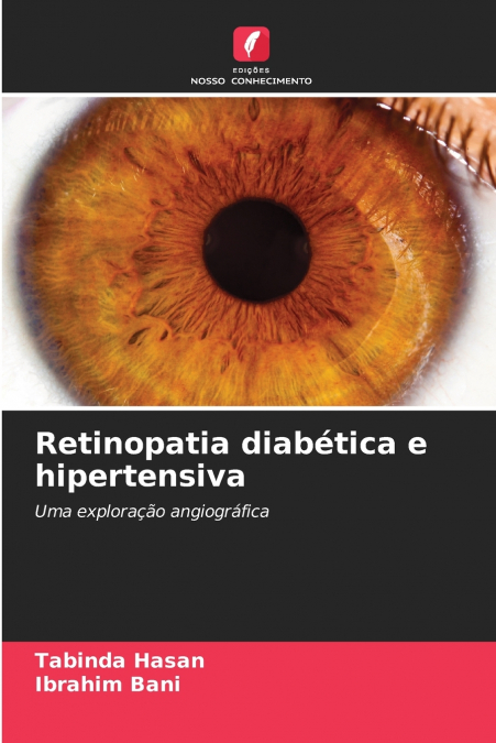 RETINOPATIA DIABETICA E HIPERTENSIVA