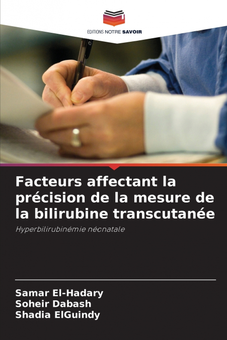 FACTEURS AFFECTANT LA PRECISION DE LA MESURE DE LA BILIRUBIN