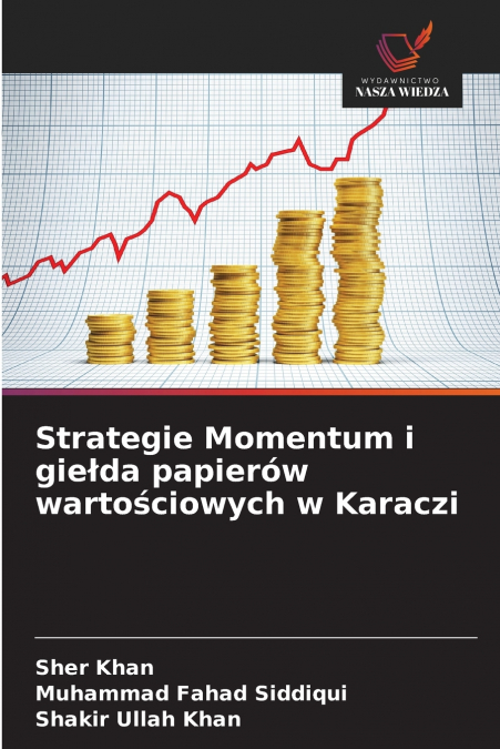 STRATEGIE MOMENTUM I GIE?DA PAPIEROW WARTO?CIOWYCH W KARACZI